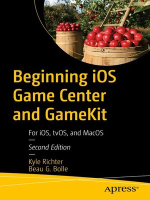 cover image of Beginning iOS Game Center and GameKit